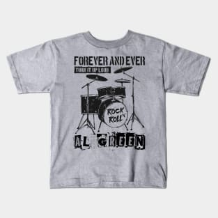 al green forever and ever Kids T-Shirt